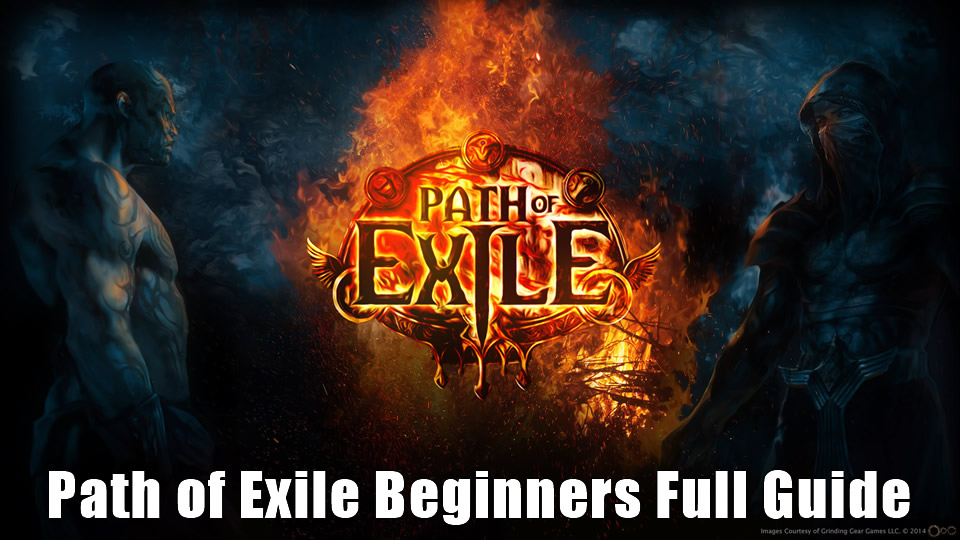 Path of Exile Beginners Full Guide